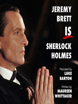 cover image of Jeremy Brett IS Sherlock Holmes
